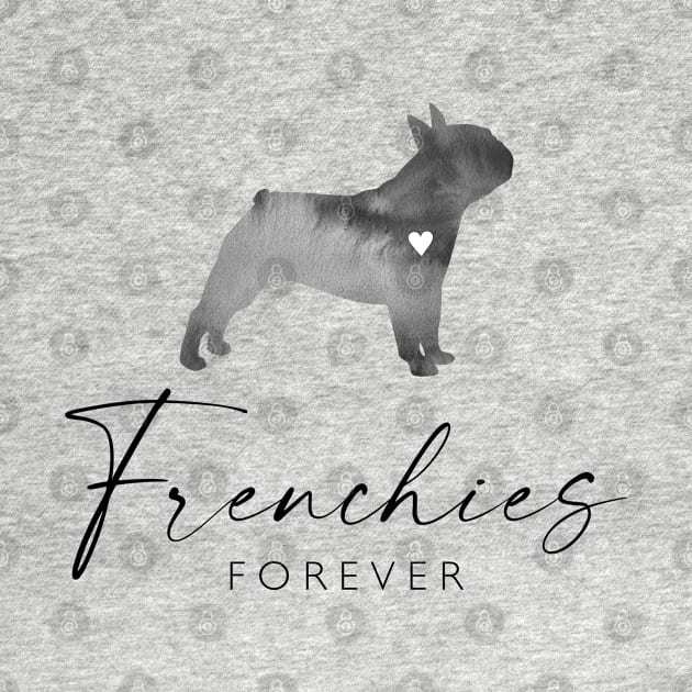 French Bull Dog Lover Gift - Ink Effect Silhouette - Frenchies Forever by Elsie Bee Designs